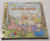 1996 Golden Books A First Little Golden Book My First Little Mother Goose Hard Cover Book
