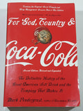 1993, 2000 Basic Books For God, Country & Coca Cola Second Edition Revised and Expanded Paper Cover Book Mark Pendergast