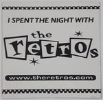 "I Spent The Night With The Retros" 80's Tribute Band 3" x 3" Thin Fridge Magnet