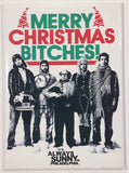 2012 FX Productions It's Always Sunny In Philadelphia Merry Christmas Bitches 2 1/2" x 3 1/2" Fridge Magnet