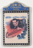 Coming Soon Casablanca Movie Film 2 1/2" x 4" 3D Fridge Magnet