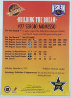 1995 NHL Enterprises Quintology Collection Building The Dream #27 NHL Sergio Momesso Vancouver Canucks Jumbo 5" x 7" Photo Hockey Card