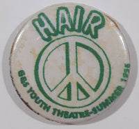 1995 G & S Youth Theater Group Summer Hair Peace Sign 1" Diameter Small Round Button Pin