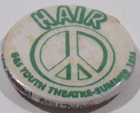 1995 G & S Youth Theater Group Summer Hair Peace Sign 1" Diameter Small Round Button Pin