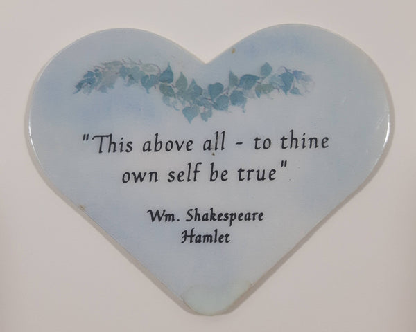 "This above all - to thine own self be true" Wm. Shakespeare Hamlet Heart Shaped Thin Laminated Recycled Paper Fridge Magnet