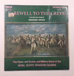 RCA Victor Farewell To The Greys The Pipes and Drums and Military Band of the Royal Scots Dragoon Guards 12" Vinyl Record