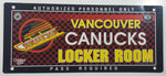 NHL Vancouver Canucks Ice Hockey Team Locker Room Authorized Personnel Only Pass Required 8 1/4" x 19" Plastic Wall Sign