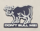 Vintage Magic Magnets "Don't Bull Me" Bull Cow Themed Rubber Fridge Magnet