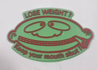 Vintage "Lose Weight?" "Keep Your Mouth Shut" Smile Themed Rubber Fridge Magnet