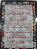 2004 Mantis Design House Rules Beer Bottle Cap Themed 8 1/4" x 11 1/2" Metal Bar Sign