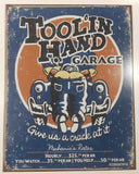 Schonberg Sign Art Tool'In Hand Garage "Give us a crack at it" Mechanics Rates 12 1/4" x 16" Metal Sign