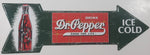 Drink Dr. Pepper Good For Life! Ice Cold Arrow Shaped Large 8 3/4" x 27" Embossed Tin Metal Sign