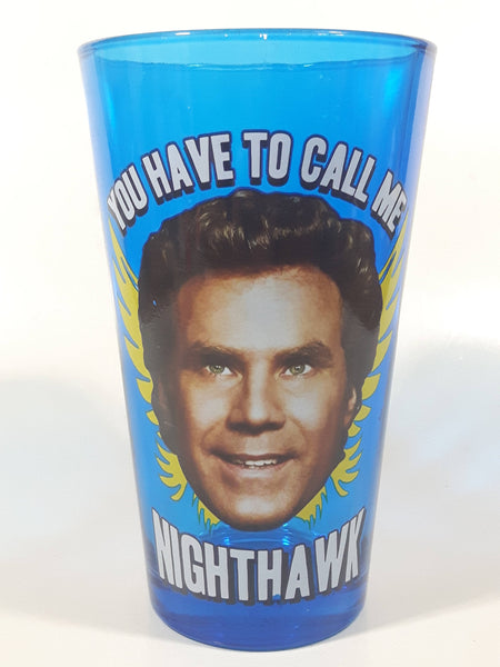 Rare 2018 Columbia Pictures Step Brothers Movie You Have To Call Me Nighthawk Will Ferrell 5 3/4" Tall Blue 16 oz. One Pint Blue Glass Cup