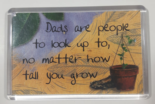 2001 History & Heraldry "Dads are people to look up to no matter how tall you grow" 2" x 3" Fridge Magnet Ref 602