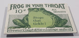Frog In Your Throat 10 Cents All Druggists "Stops that tickle!" "Greatest Cough & Voice Lozense on Earth" 1 1/2" x 2 1/4" Porcelain Enamel Metal Fridge Magnet