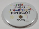 El Cid Feliz Happy Cumpleanos Birthday! 2 1/4" Round Metal Button Pin