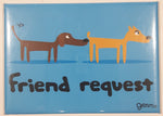 Grimm Friend Request 2 1/2" x 3 1/2" Fridge Magnet