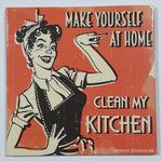 Make Yourself At Home Clean My Kitchen Vintage Style Quote Metal Fridge Magnet
