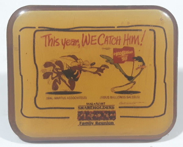 Rare Hard To Find Wal-Mart Shareholders Family Reunion "This Year, We Catch Him!" Wile E Coyote and Roadrunner Themed 100 Billion in Sales 1" x 1 1/4" Metal Lapel Pin
