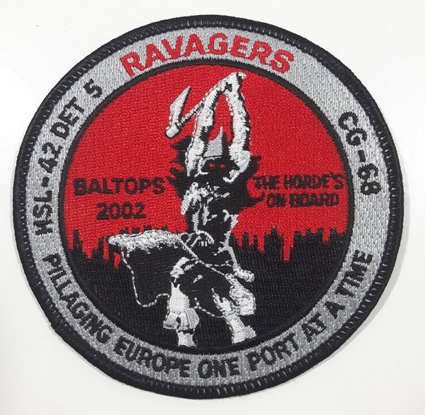 US Navy HSL-42 DET 5 CG-68 Helicopter Squadron Group Ravagers 'Pillaging Europe One Port At A Time' Baltops 2002 The Horde's On Board 4" Fabric Military Insignia Patch Badge