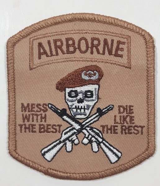 US Army Special Forces Airborne Division Mess With The Best Die Like The Rest 2 5/8" x 3" Fabric Military Insignia Patch Badge