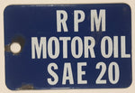Antique RPM Motor Oil SAE 20 Blue Porcelain Enamel Metal Fuel Tag 2" x 3"