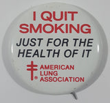 Vintage 1987 American Lung Association I Quit Smoking Just For The Health of It 1 3/8" Button Pin