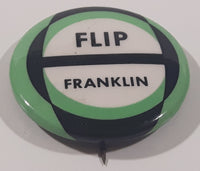 Vintage Flip Franklin 1 1/4" Button Pin