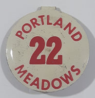 Vintage Portland Meadows 22 Fold Over Style 7/8" Metal Tab Clip Pin Horse Racing