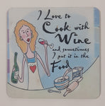 Stonewitwords "I Love to Cook with Wine and sometimes I put it in the Food" 3 1/4" x 3 1/4" Fridge Magnet