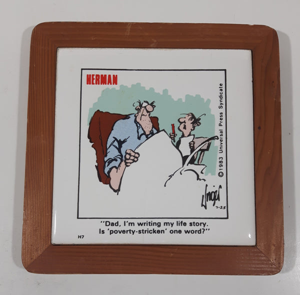 Vintage 1983 Universal Press Syndicate Herman "Dad, I'm writing my life story. Is 'poverty-stricken' one word?" 5 1/2" x 5 1/2" Wood Framed Ceramic Tile Trivet