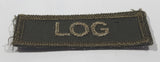 Vintage Royal Canadian Armed Forces LOG Logistics 7/8" x 2 3/8" Bar Shoulder Fabric Patch Badge