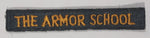 Vintage U.S. Army "The Armor School" 5/8" x 3 5/8" Fabric Patch Badge Insignia