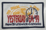 Girl Guides Yesterday @ CM '99 New Brunswick Canada 2 1/2" x 4" Embroidered Fabric Patch Badge