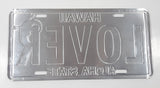 1993 Albert Elovitz Hawaii Aloha State "LOVER" Novelty Metal Vehicle License Plate Tag