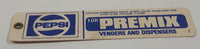 Vintage Pepsi Cola For Premix Venders And Dispensers Tag