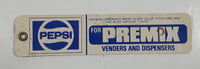 Vintage Pepsi Cola For Premix Venders And Dispensers Tag