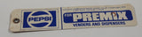 Vintage Pepsi Cola For Premix Venders And Dispensers Tag