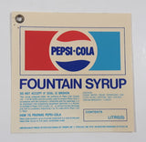 Vintage Pepsi Cola Fountain Syrup Tag