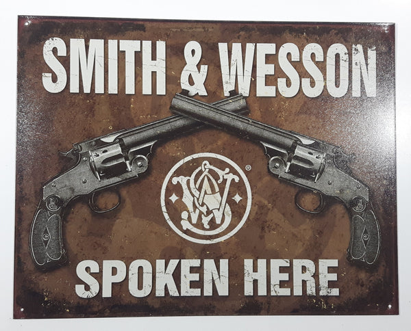 Smith & Wesson Spoken Here 12 1/2" x 16" Tin Metal Gun Sign