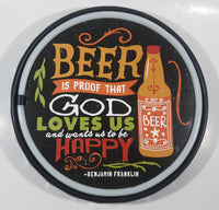 LED Signs "Beer Is Proof That God Loves Us And Wants Us To Be Happy" Benjamin Franklin Neon Look 12" Bottle Cap Shaped LED Wall Decor Sign New in Box