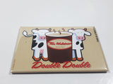 Cows Inc. Tim Holsteins Double Double Cow Themed 2 1/8" x 3 1/8" Parody Fridge Magnet
