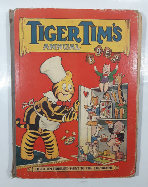 Vintage 1952 Tiger Tim's Annual Tiger Tim Hubbard Went To The Cupboard Hard Back Book
