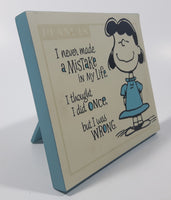 2010 Hallmark Peanuts Lucy Van Pelt "I never made a MISTAKE in My Life. I thought I did ONCE, but I was WRONG." 4 1/2" x 5 1/8" Wood Plaque