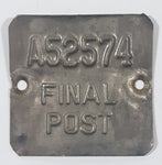 Vintage Final Post Metal Lease Border Survey Marker A52574