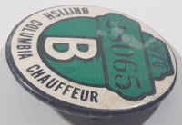Vintage 1970 British Columbia Class B Chauffeur License Badge Pin 28065