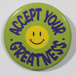 Accept Your Greatness 1 3/4" Round Button Pin