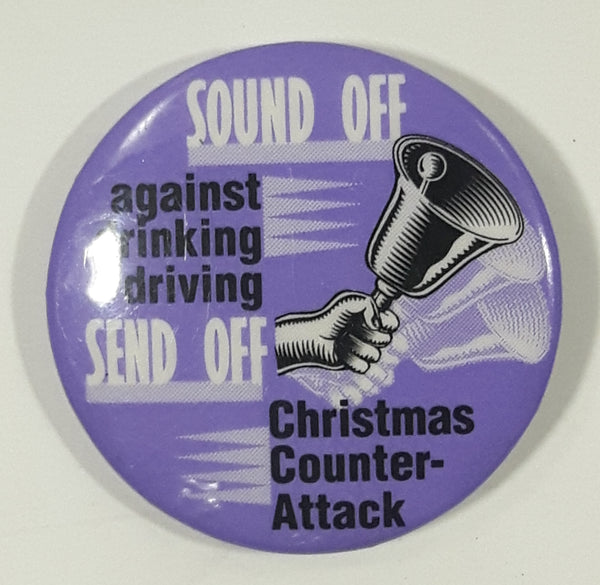 Sound Off Against Drinking Driving Send Off Christmas Counter-Attack 1 1/4" Round Button Pin