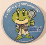 It's Time to CUT OUT Dissection! Animals In Science Policy Institute 1 5/8" Round Button Pin