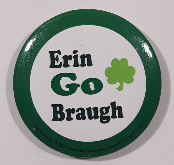 Erin Go Braugh White with Green Shamrock 1 3/8" Round Button Pin